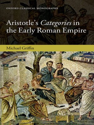 cover image of Aristotle's Categories in the Early Roman Empire